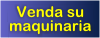 Ofresca su maquinaria para vender por MaquiyTec